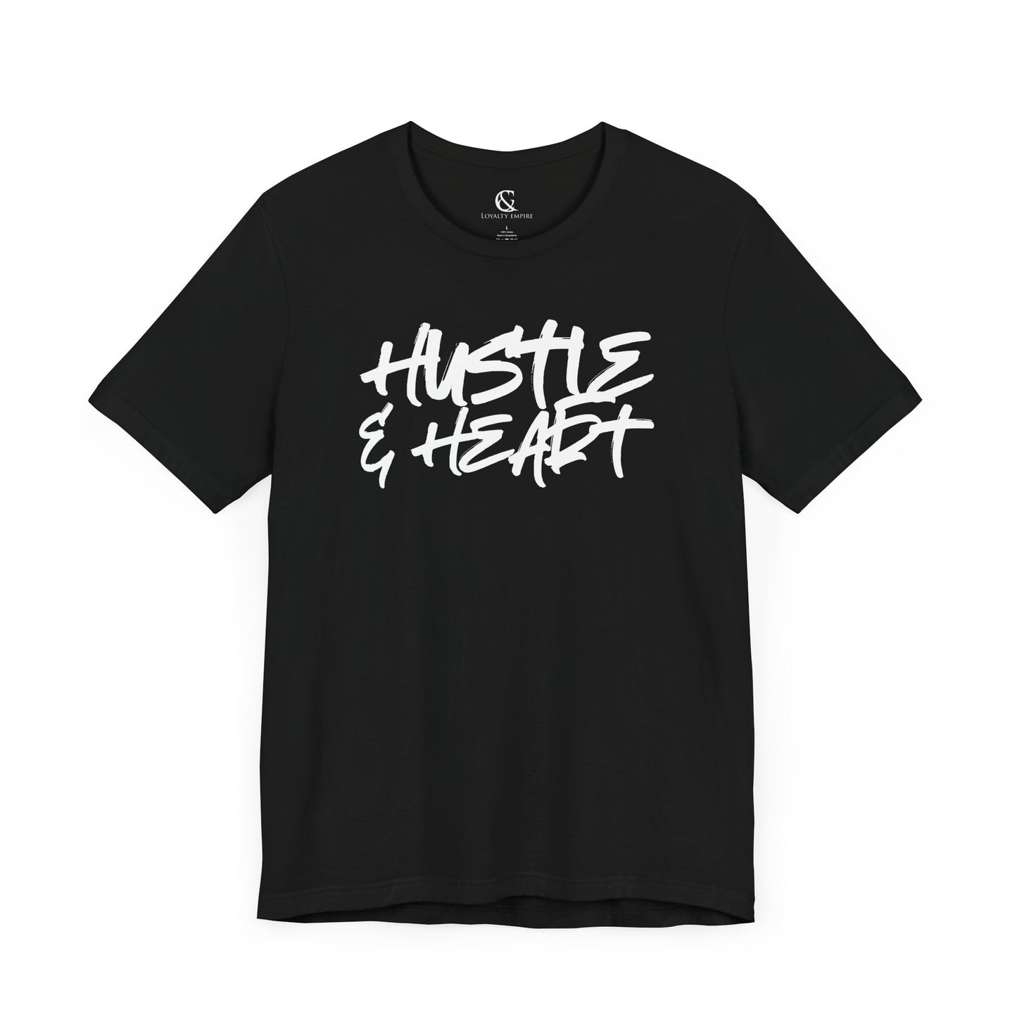 Loyalty Empire Billionaire - Hustle & Heart T-Shirt